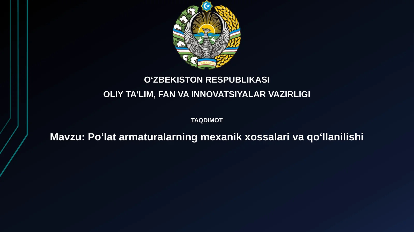 Po‘lat armaturalarning mexanik xossalarivaqo‘llanilishi