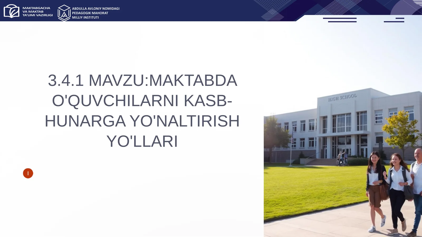 MAKTABDA O'QUVCHILARNI KASB-HUNARGA YO'NALTIRISH YO'LLARI