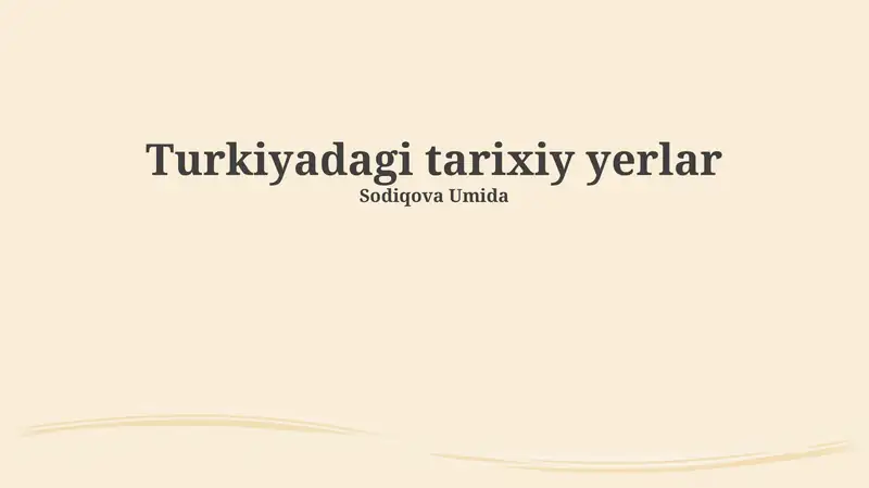 Turkiyaning tarixiy joylari