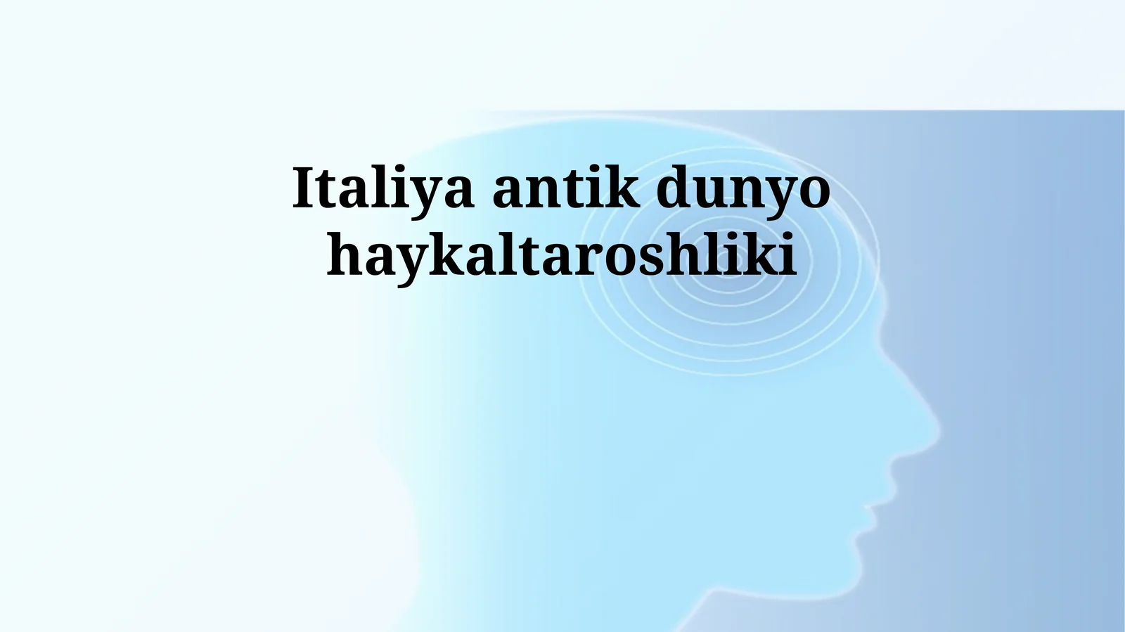 Italiya antik dunyo haykaltaroshliki