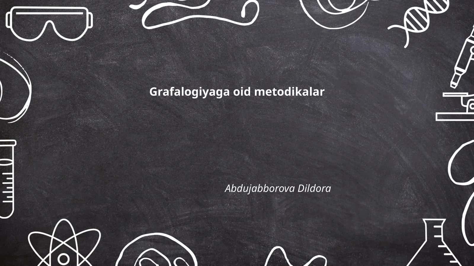 Grafologiyaga oid metodikalar
