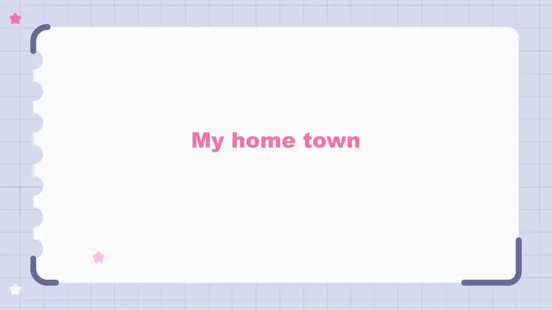 My Home Town