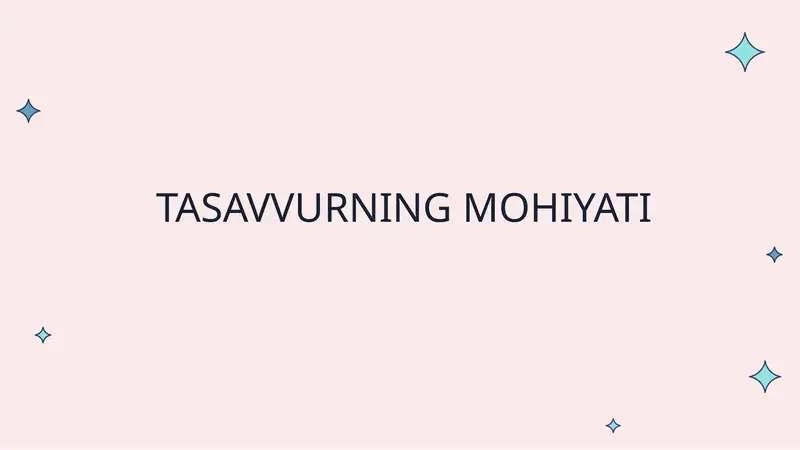 TASAVVURNING MOHIYATI