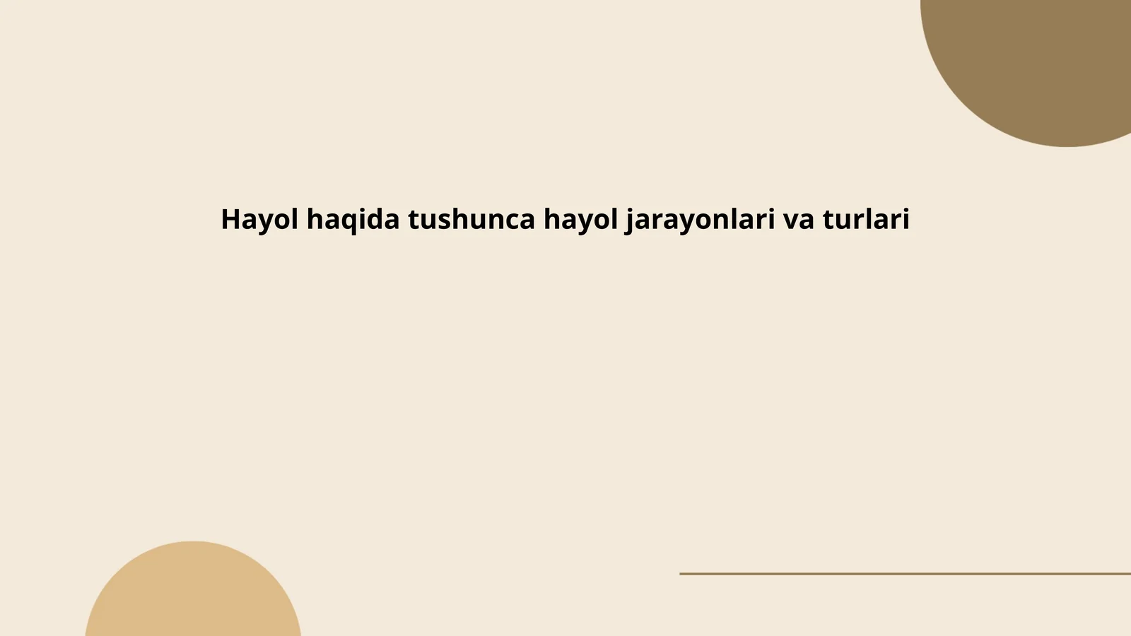 Hayol haqida tushunca hayol jarayonlari va turlari