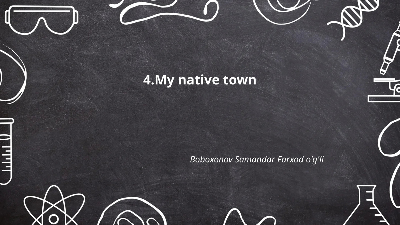 My native town