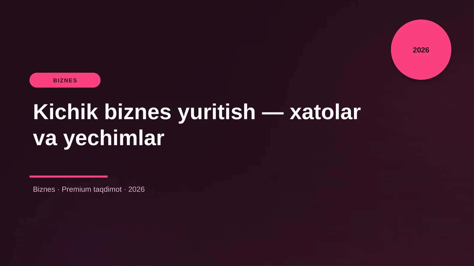 Kichik biznes yuritish — xatolar va yechimlar
