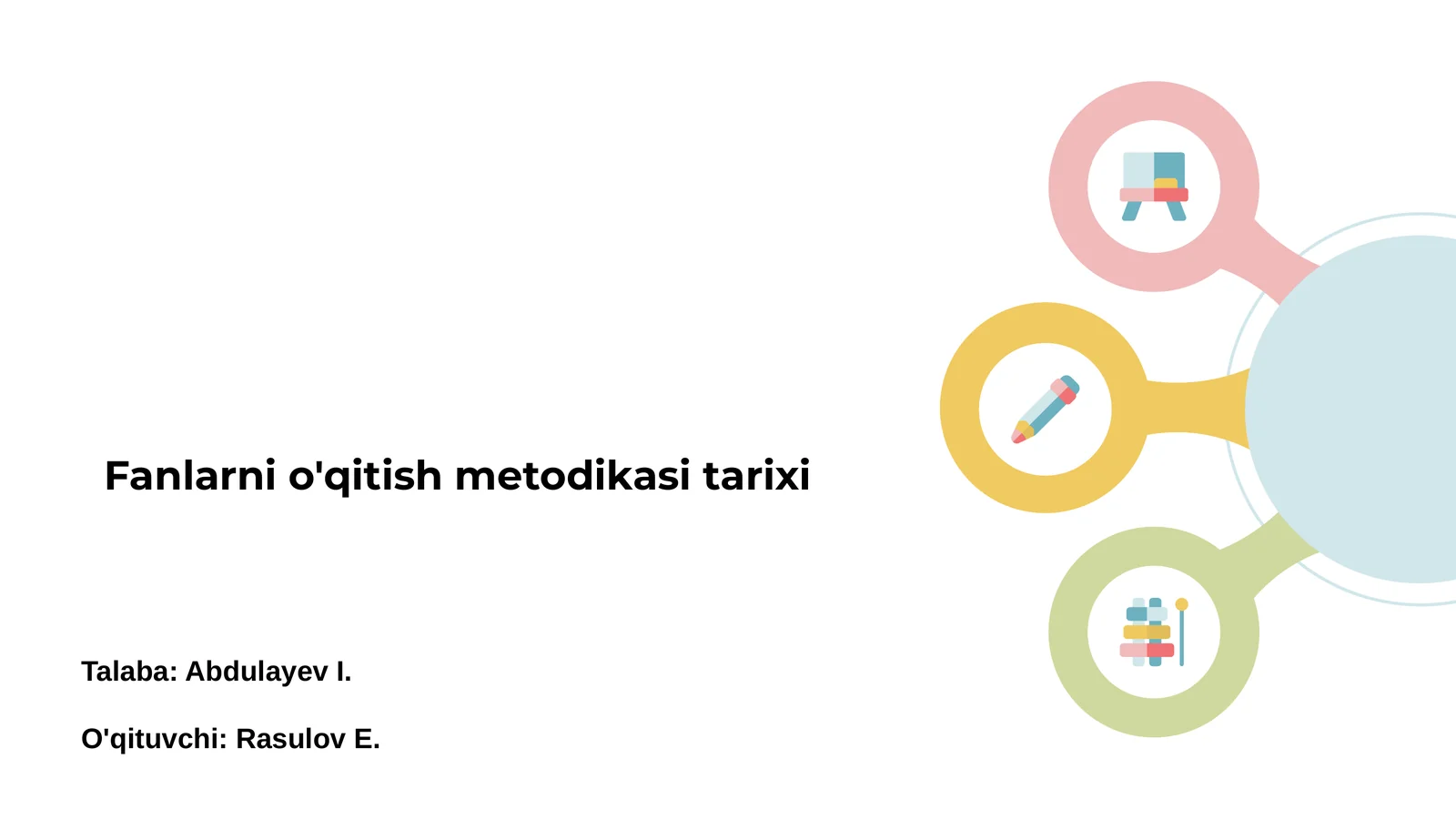 Fanlarni o'qitish metodikasi tarixi