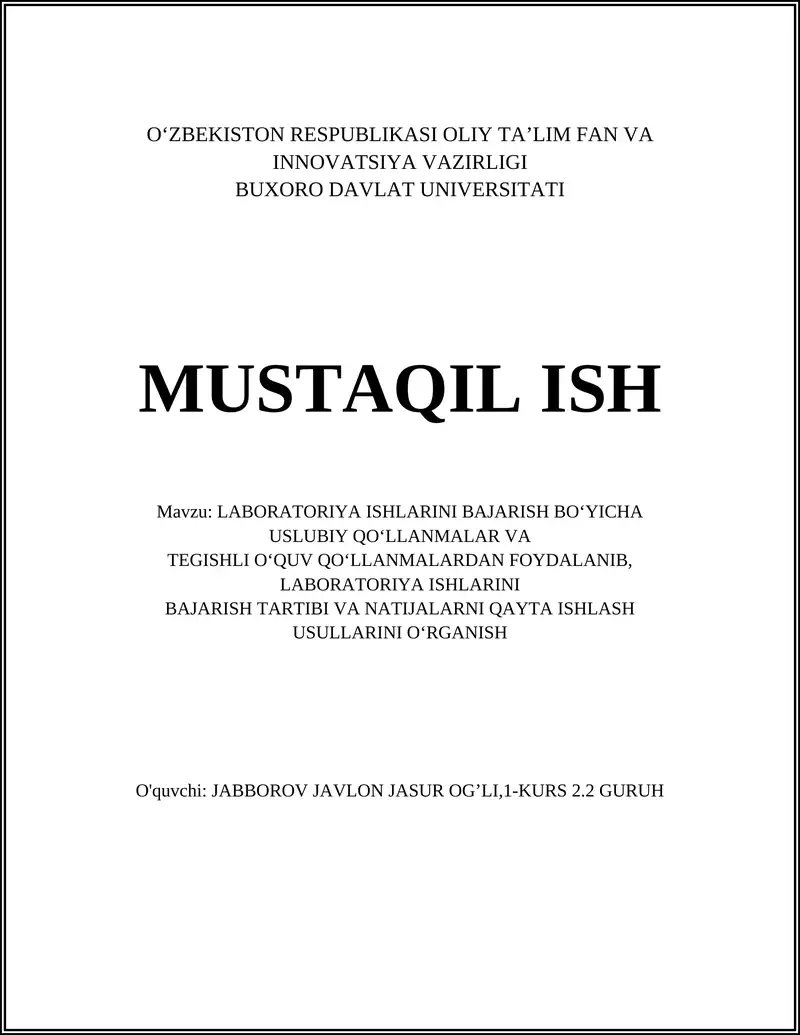 LABORATORIYA ISHLARINI BAJARISH BO‘YICHA USLUBIY QO‘LLANMALAR VA TEGISHLI O‘QUV QO‘LLANMALARDAN FOYDALANIB