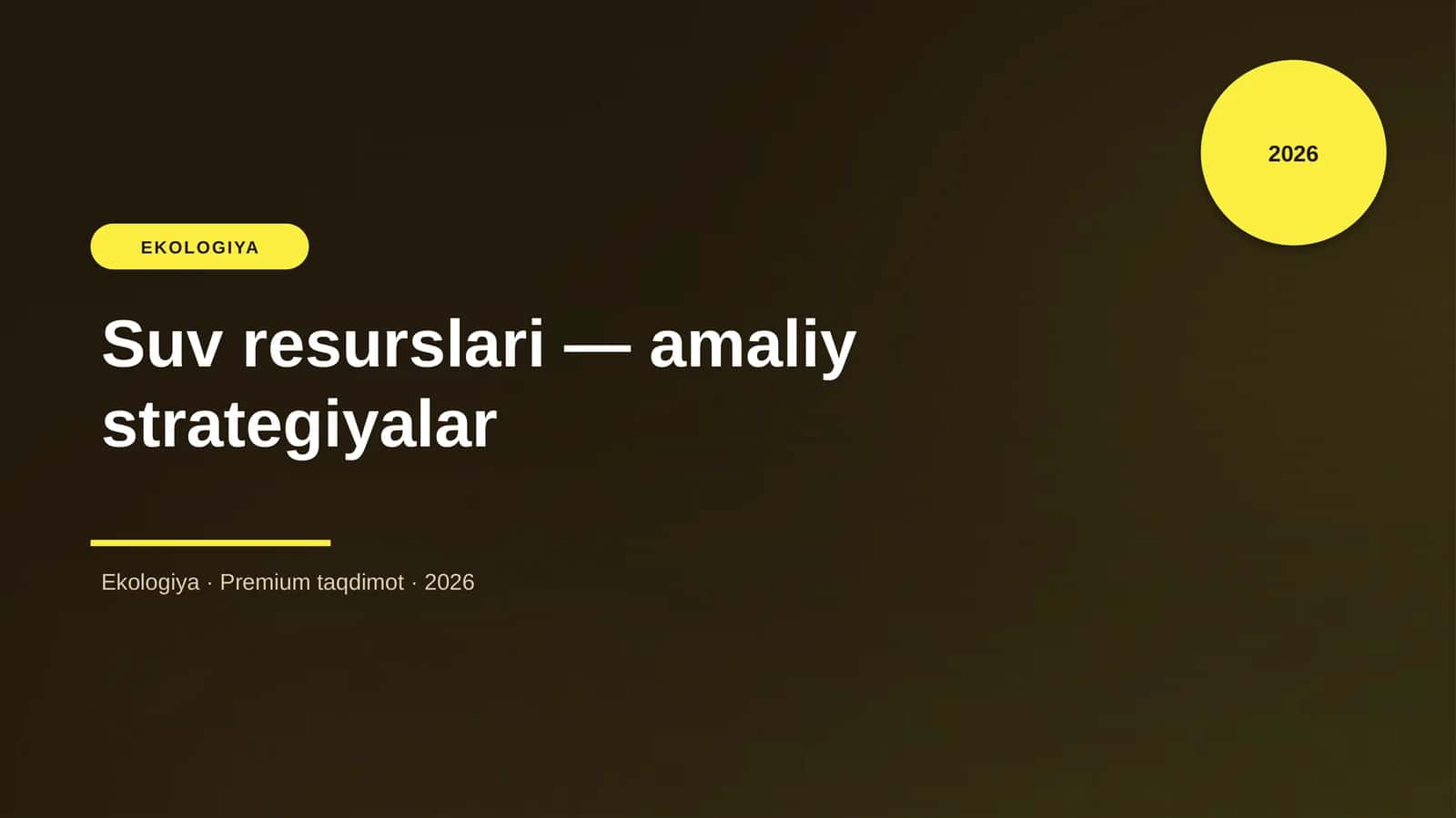 Suv resurslari — amaliy strategiyalar