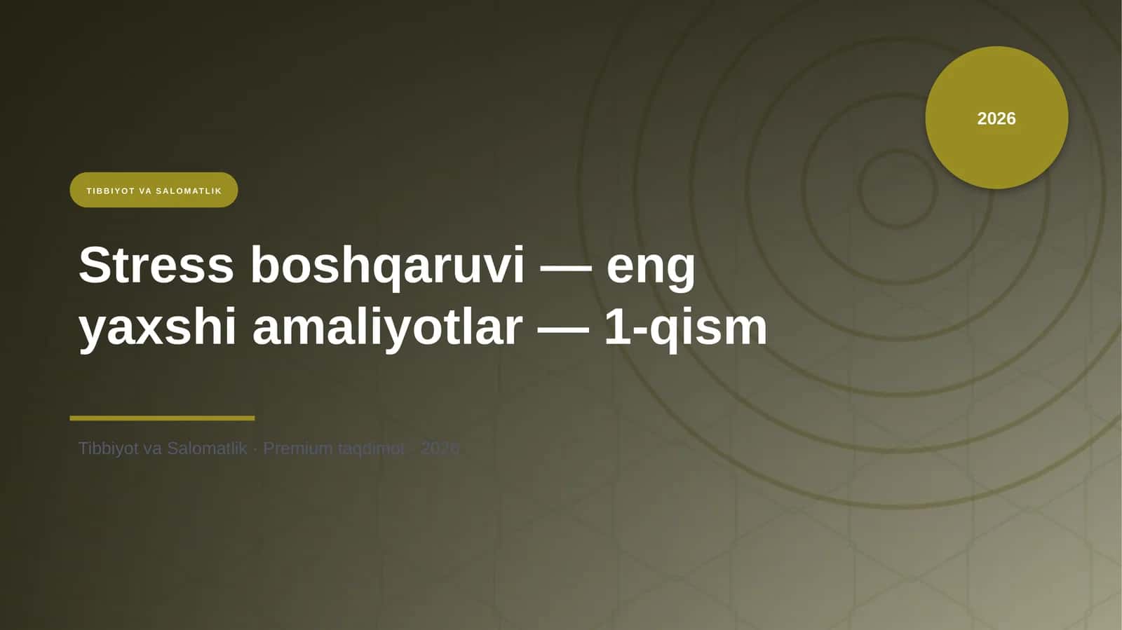Stress boshqaruvi — eng yaxshi amaliyotlar — 1-qism