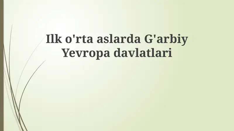 G'arbiy Yevropa davlatlarining ilk o'rta asrlari
