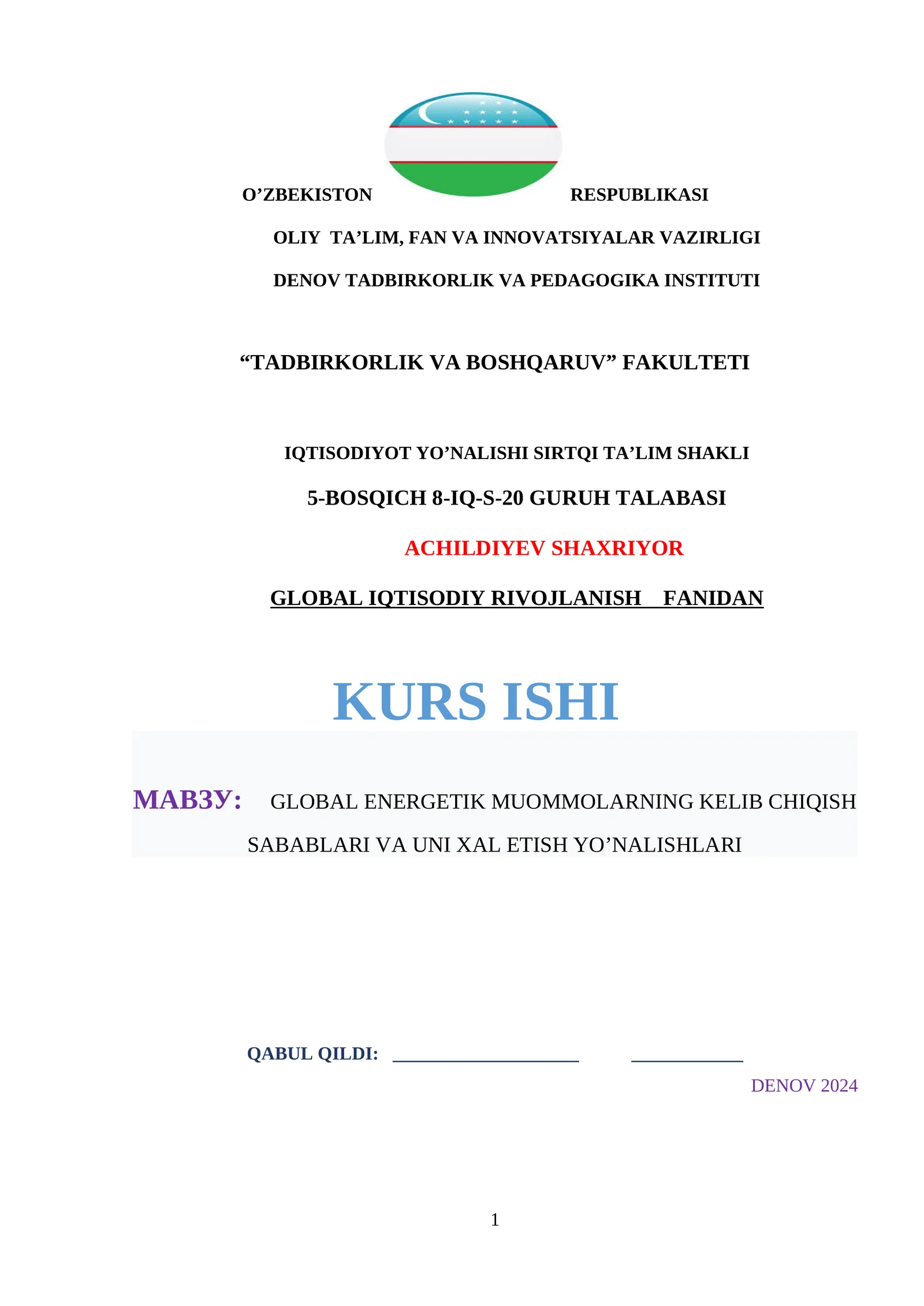 GLOBAL ENERGETIK MUOMMOLARNING KELIB CHIQISH SABABLARI VA UNI XAL ETISH YO’NALISHLARI