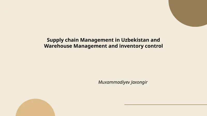 Supply chain Management in Uzbekistan and Warehouse Management and inventory control
