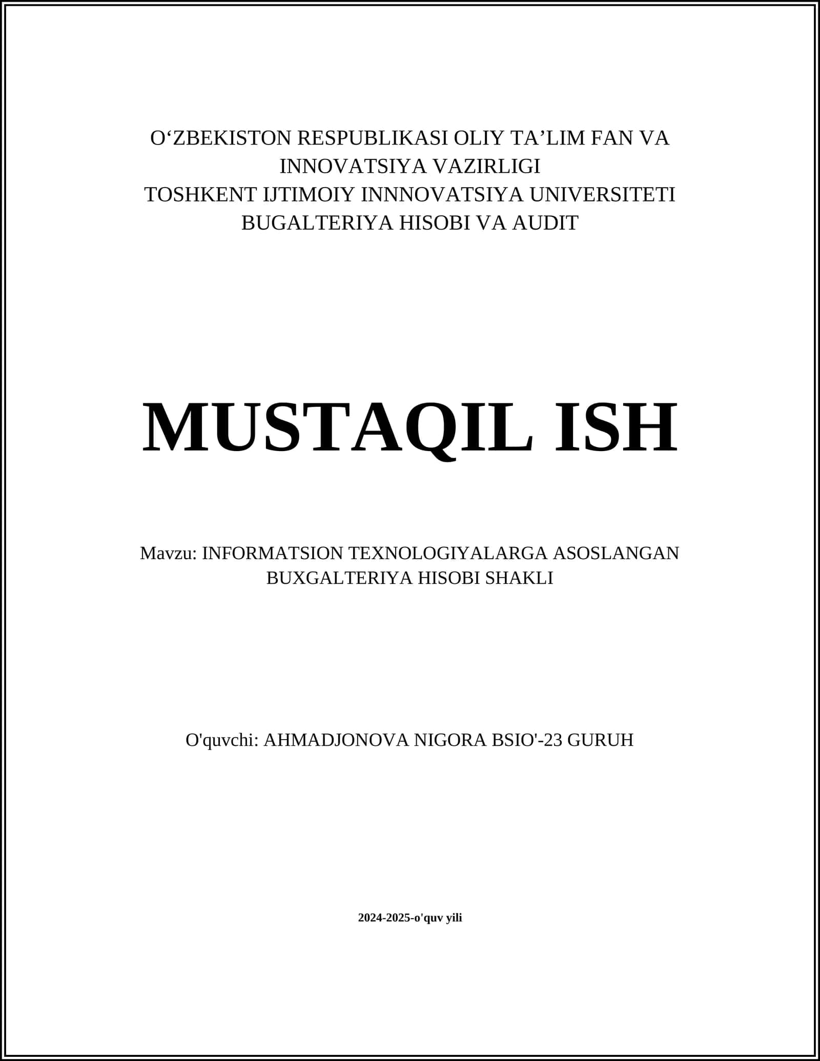INFORMATSION TEXNOLOGIYALARGA ASOSLANGAN BUXGALTERIYA HISOBI SHAKLI