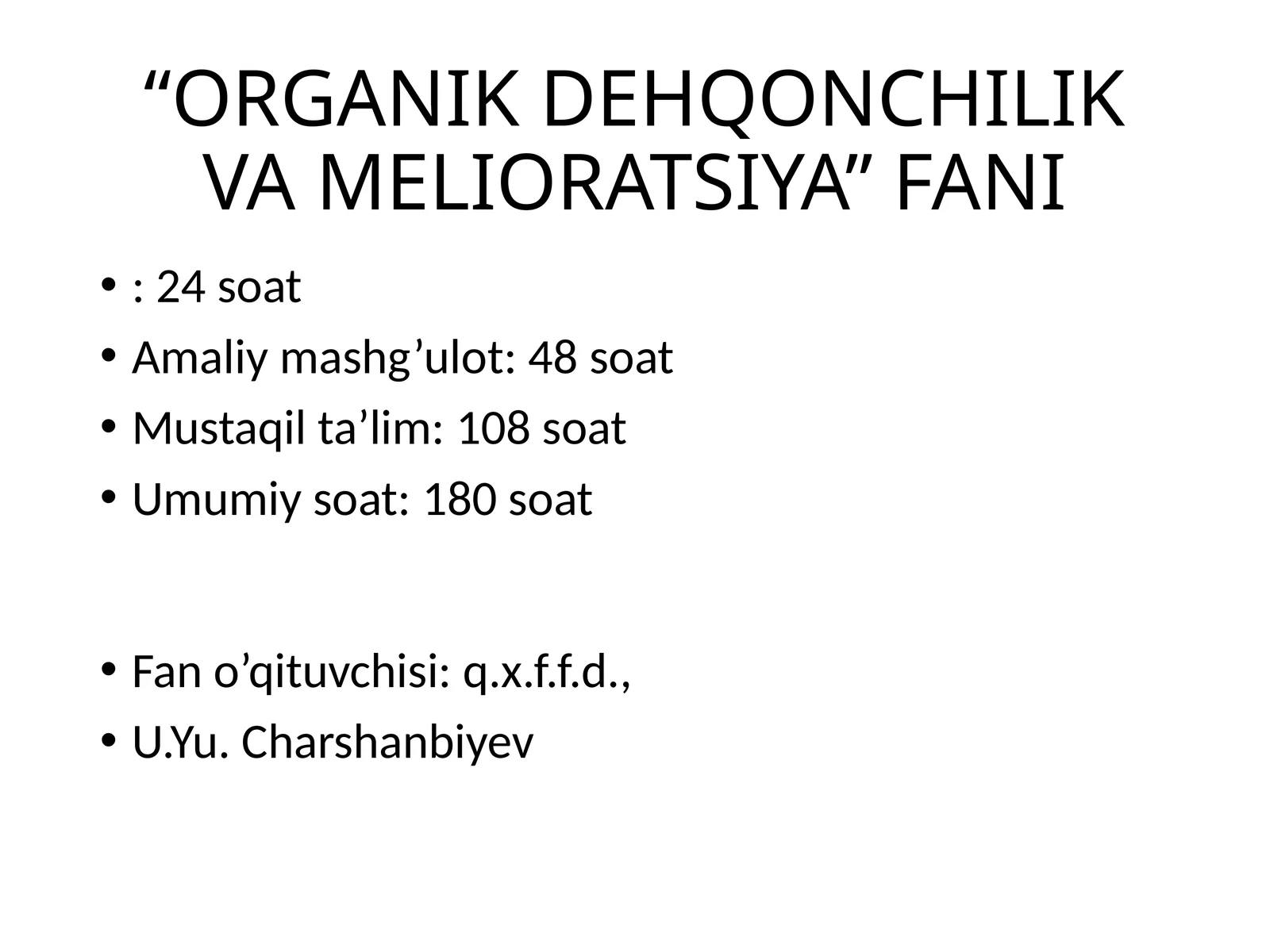 ORGANIK DEHQONCHILIK VA MELIORATSIYA