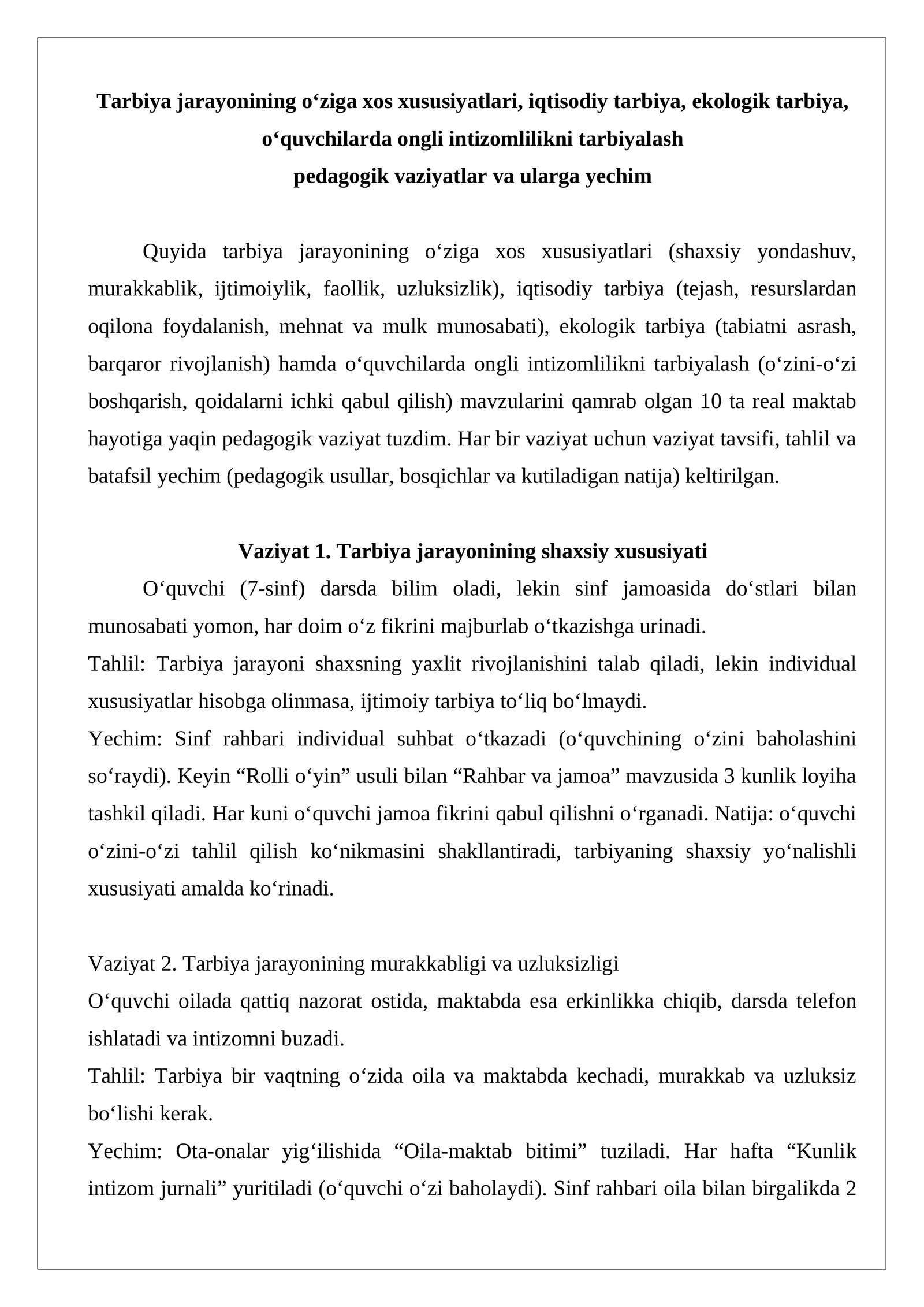 Tarbiya jarayonining o‘ziga xos xususiyatlari, iqtisodiy tarbiya, ekologik tarbiya, o‘quv Pedagogik vaziyatlar va ularga yechim