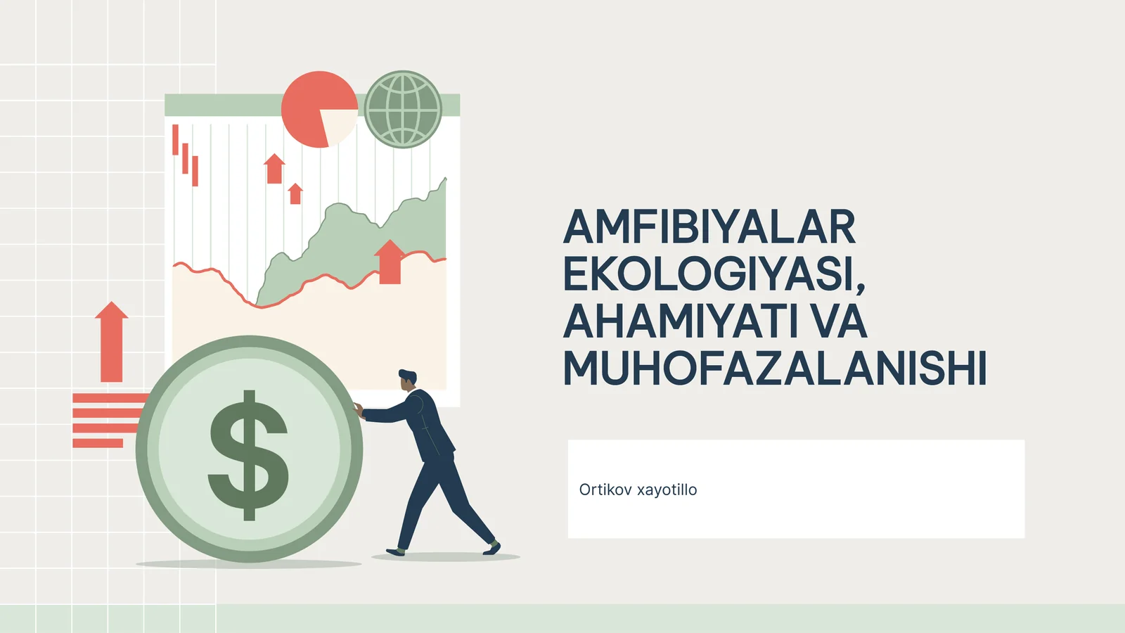 AMFIBIYALAR EKOLOGIYASI, AHAMIYATI VA MUHOFAZALANISHI