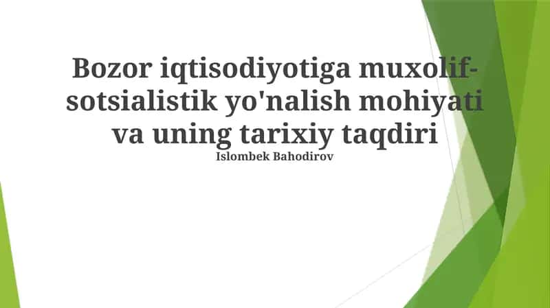 Bozor iqtisodiyotiga muxolif-sotsialistik yo'nalish mohiyati va uning tarixiy taqdiri