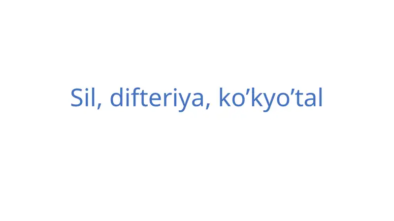 Sil, difteriya, ko’kyo’tal