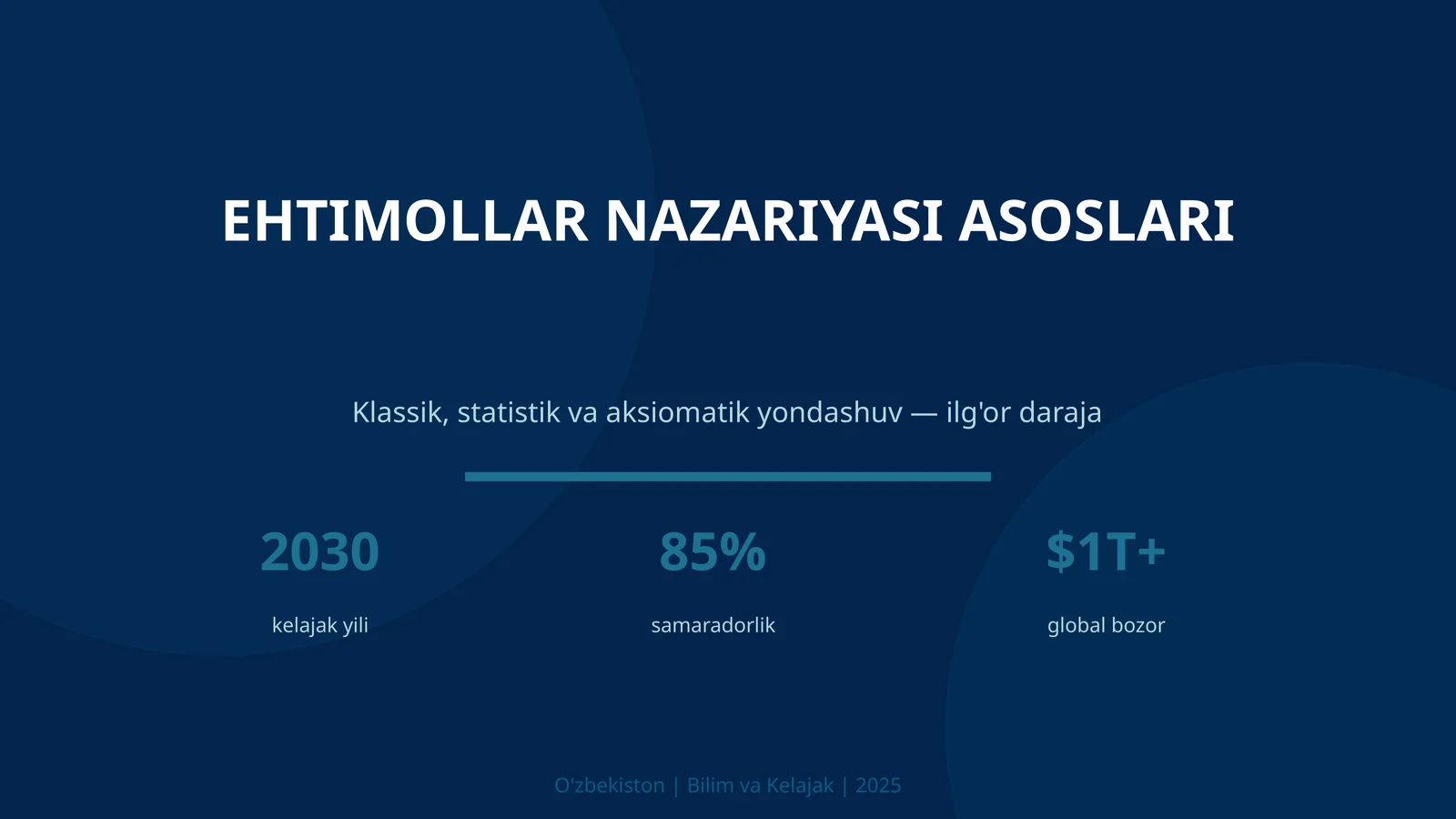 EHTIMOLLAR NAZARIYASI ASOSLARI