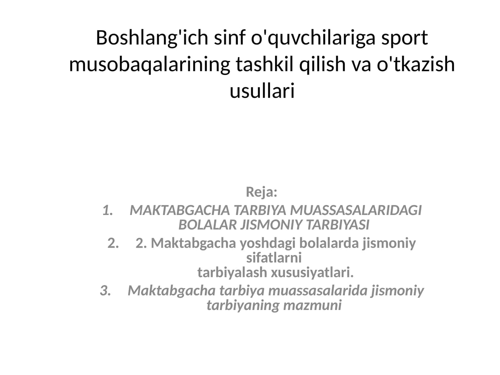 Boshlang'ich sinf o'quvchilariga sport musobaqalarining tashkil qilish va o'tkazish usullari