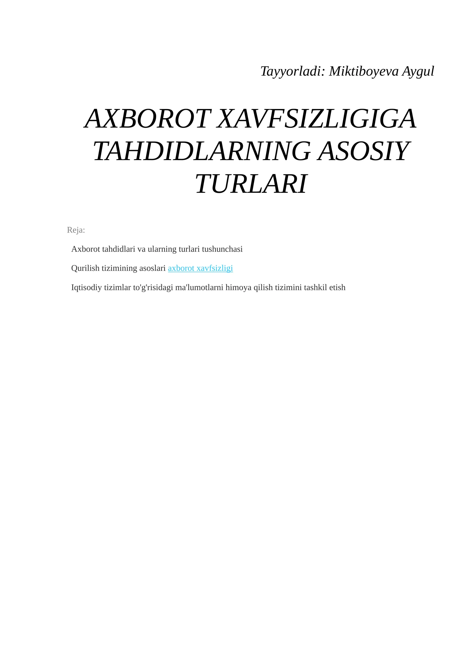 AXBOROT XAVFSIZLIGIGA TAHDIDLARNING ASOSIY TURLARI