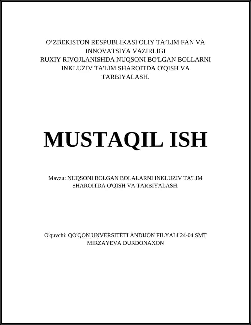 NUQSONI BOLGAN BOLALARNI INKLUZIV TA'LIM SHAROITDA O'QISH VA TARBIYALASH