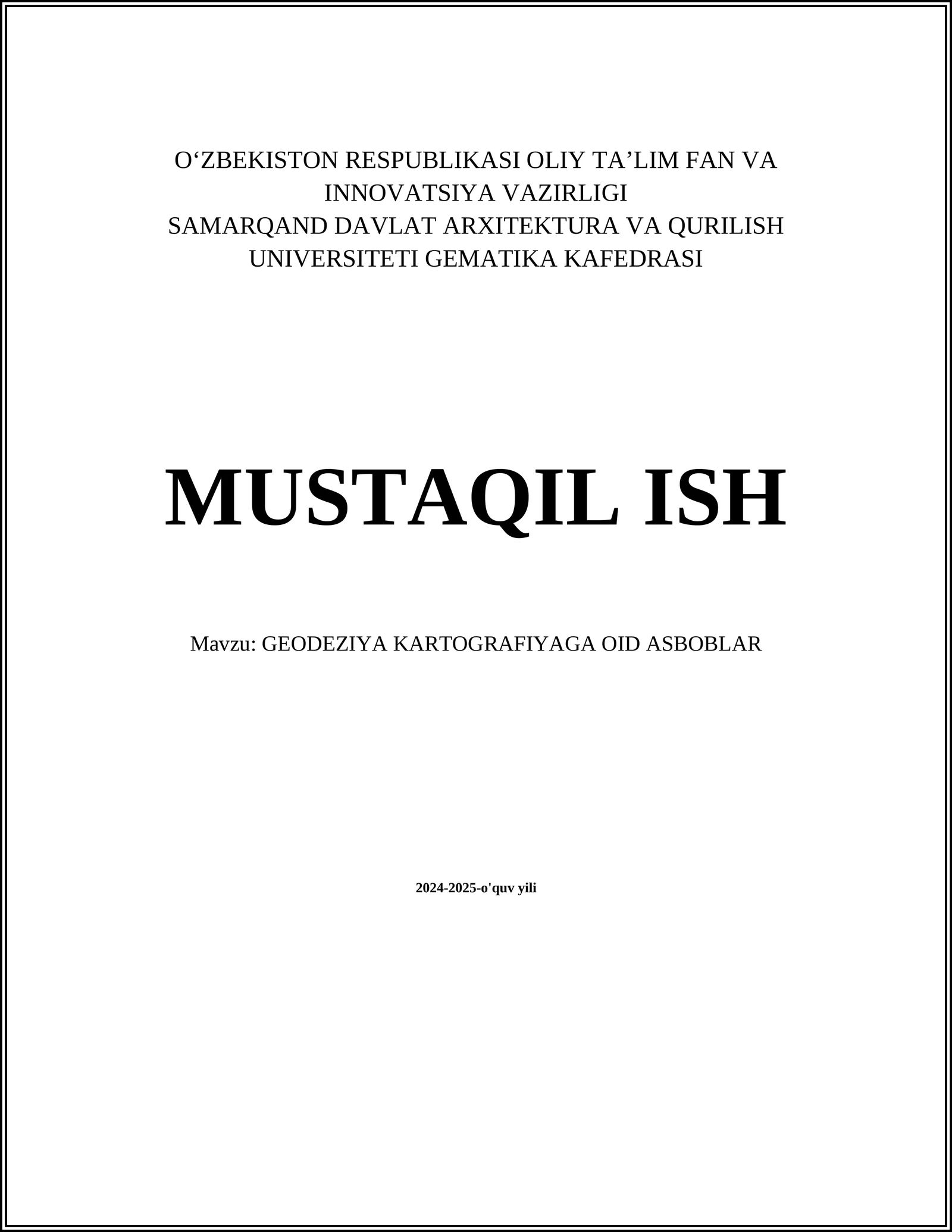 GEODEZIYA KARTOGRAFIYAGA OID ASBOBLAR