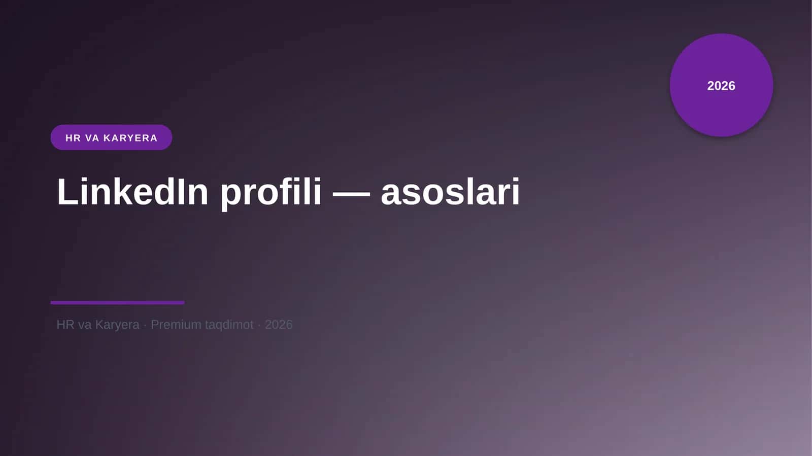 LinkedIn profili — asoslari