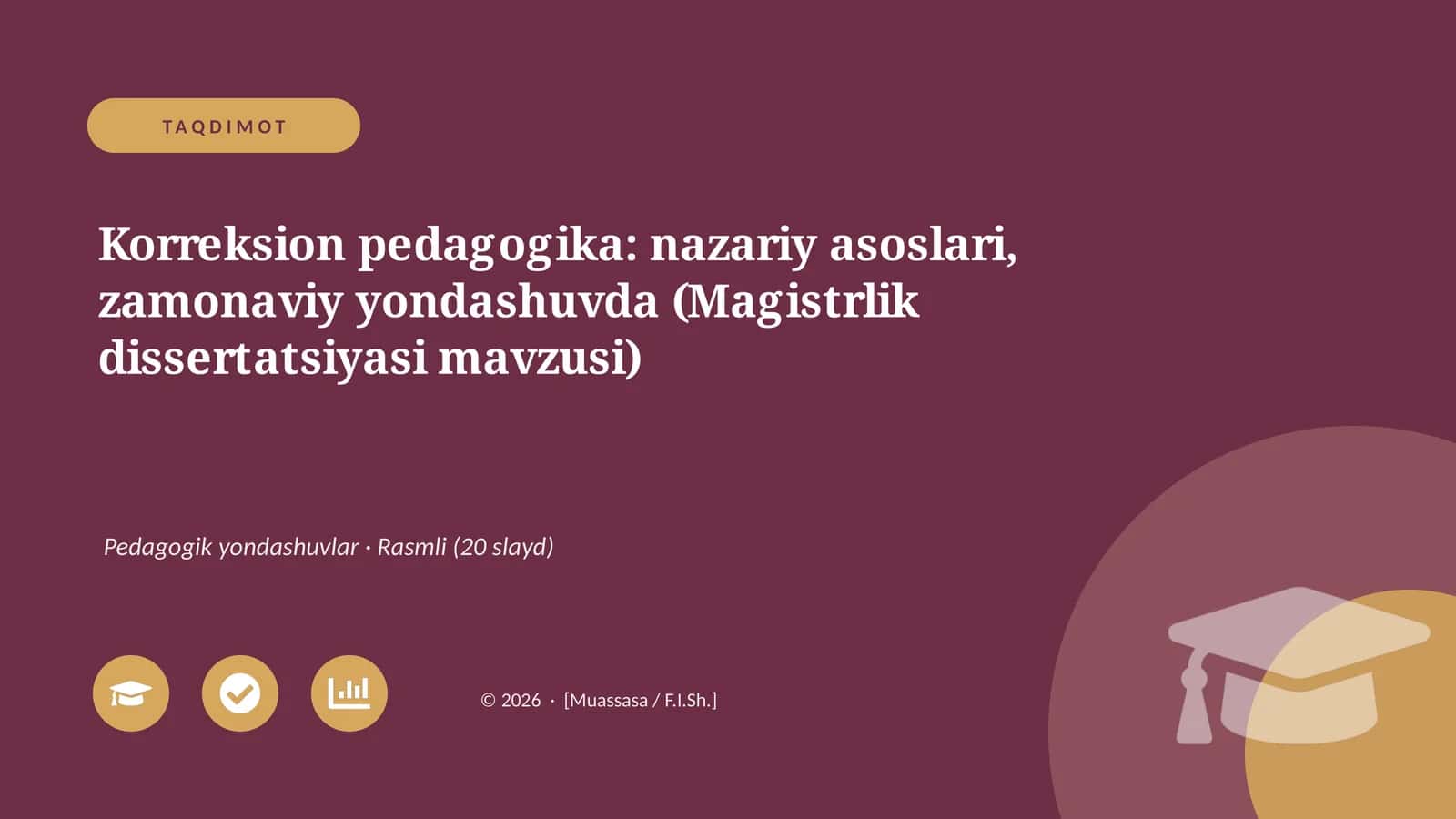Korreksion pedagogika: nazariy asoslari, zamonaviy yondashuvda (Magistrlik dissertatsiyasi mavzusi)
