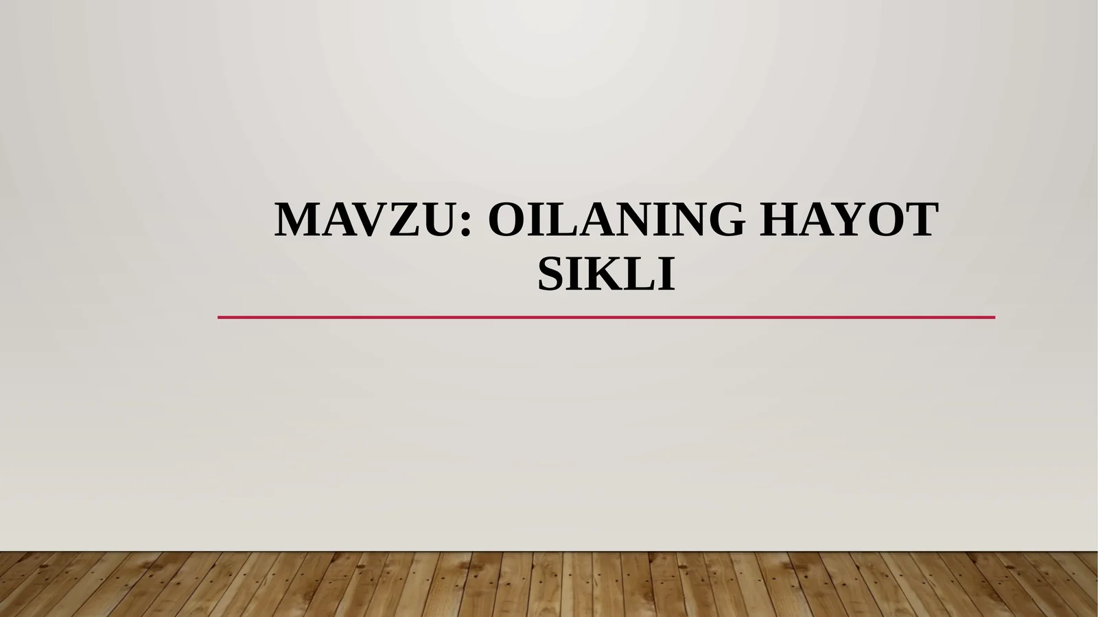 Oila hayot sikli