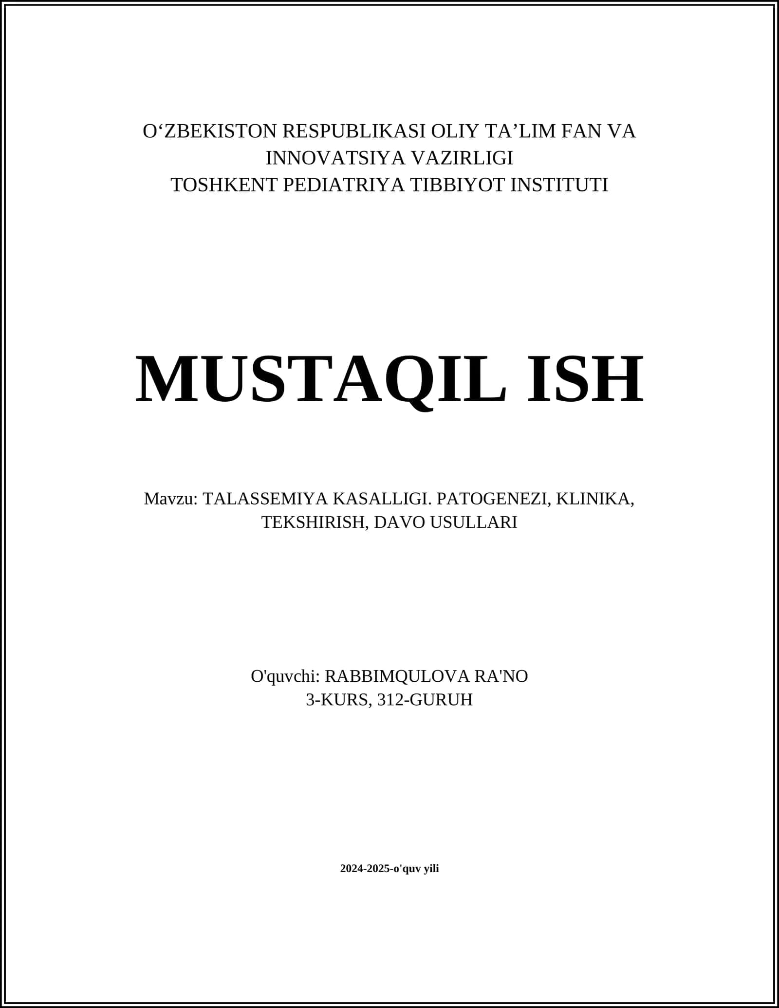 TALASSEMIYA KASALLIGI. PATOGENEZI, KLINIKA, TEKSHIRISH, DAVO USULLARI