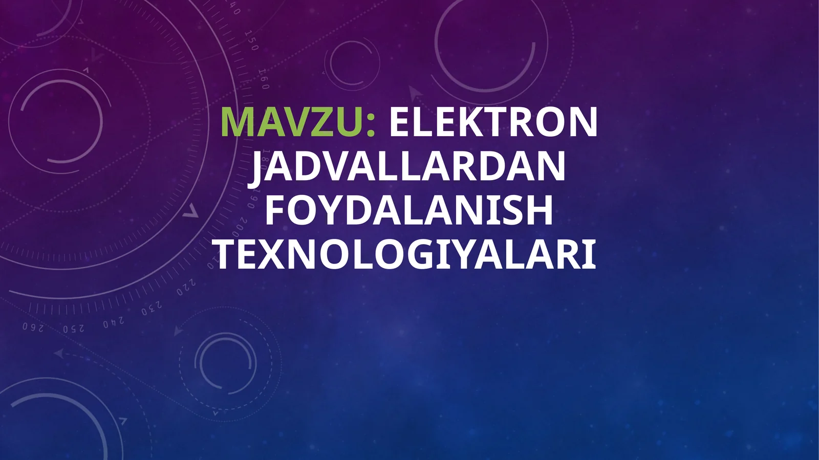 elektron jadvallardan foydalanish texnologiyalari