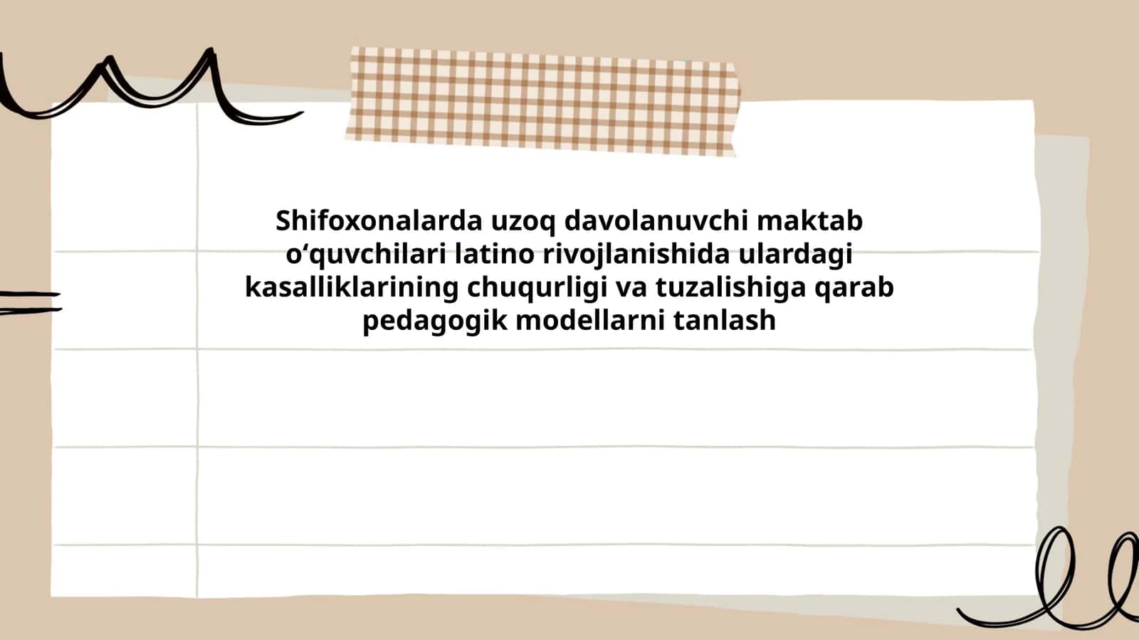 Shifoxonalarda uzoq davolanuvchi maktab oʻquvchilari latino rivojlanishida ulardagi kasalliklarining chuqurligi va tuzalishiga qarab pedagogik modellarni tanlash