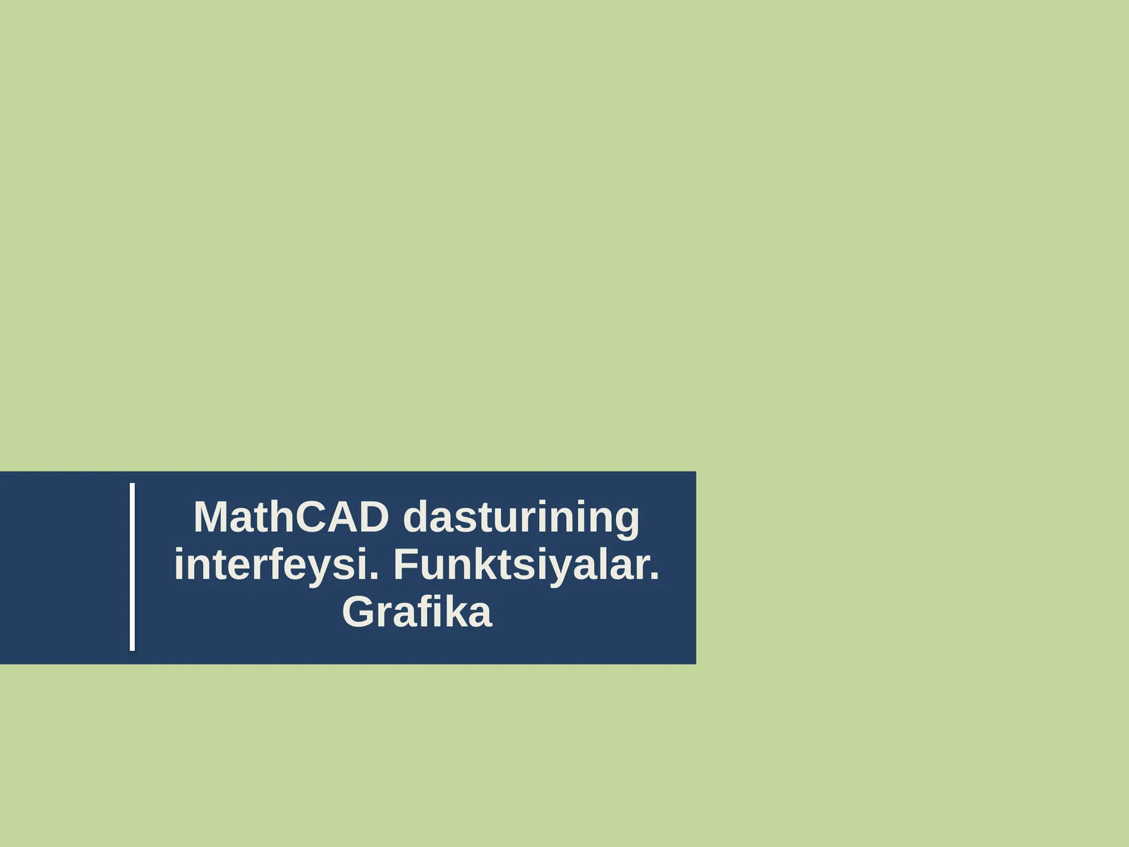 MathCAD dasturining interfeysi