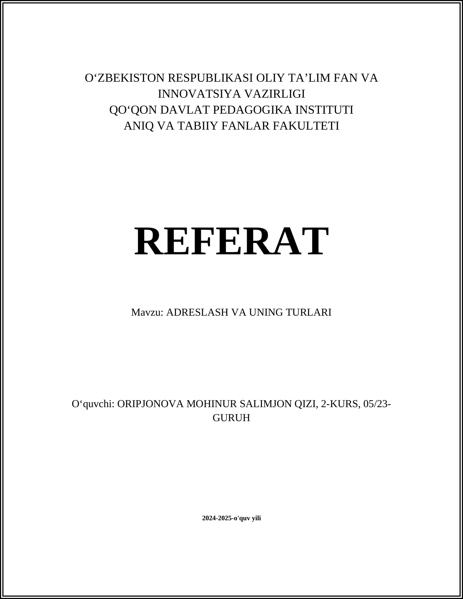 ADRESLASH VA UNING TURLARI