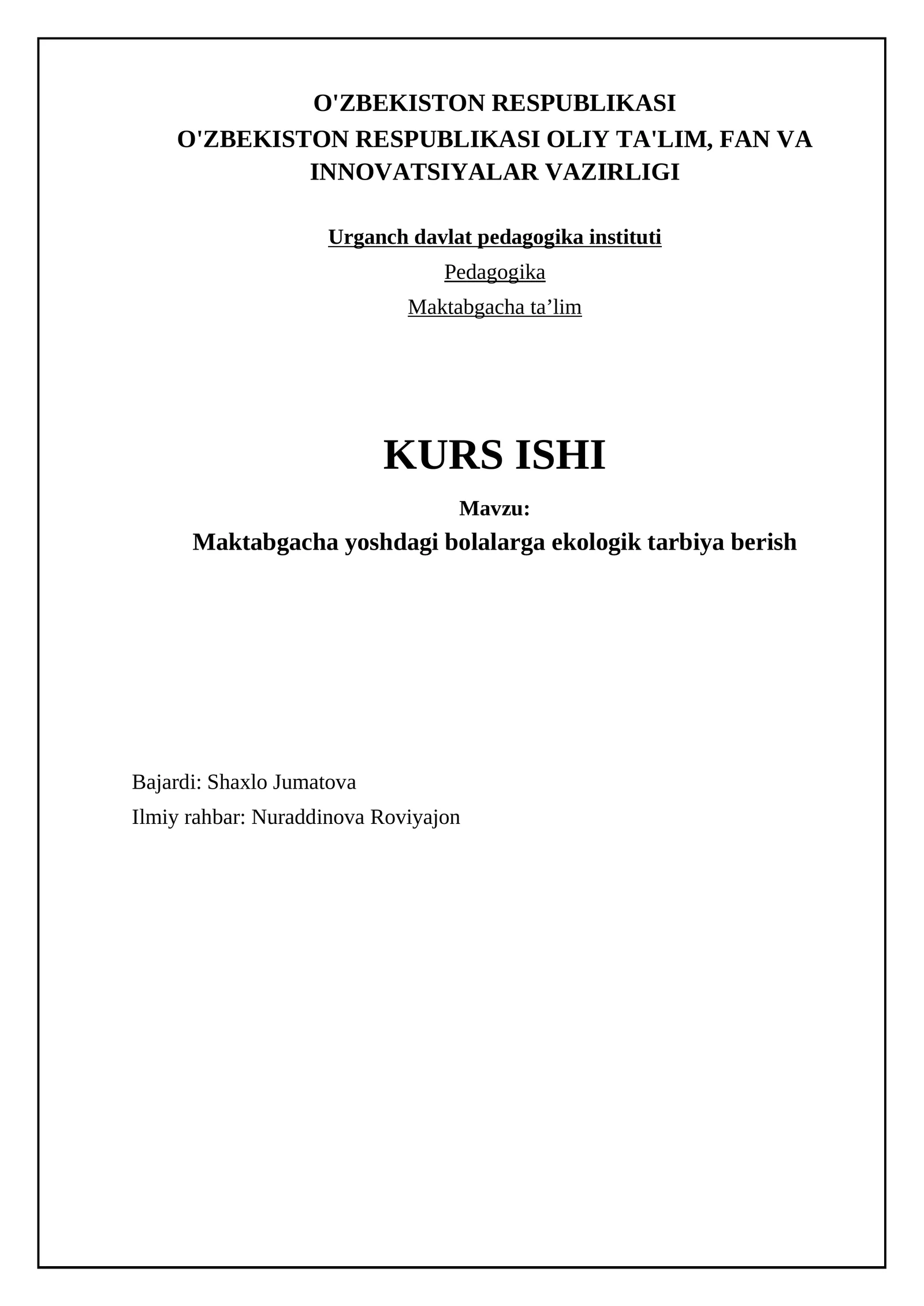 Maktabgacha yoshdagi bolalarga ekologik tarbiya berish