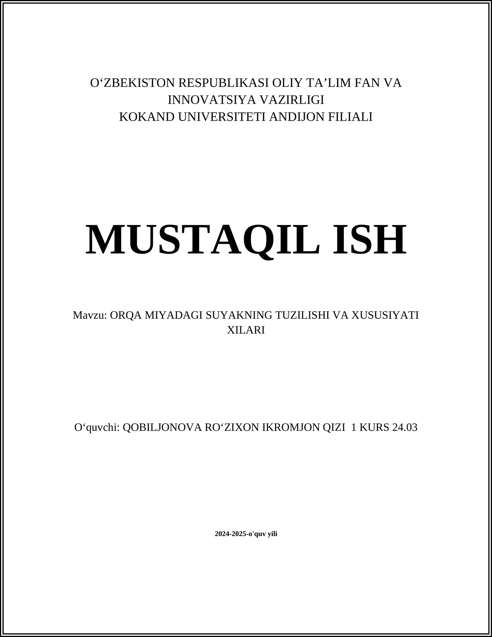 ORQA MIYADAGI SUYAKNING TUZILISHI VA XUSUSIYATI XILARI