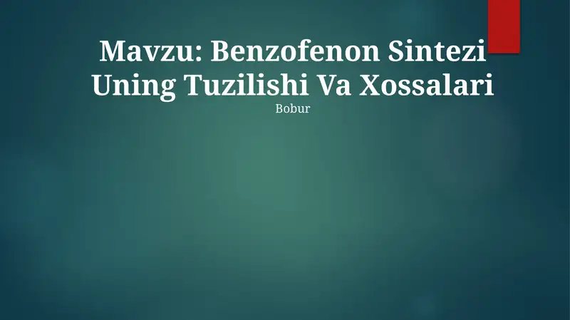 Benzofenon Sintezi Uning Tuzilishi Va Xossalari