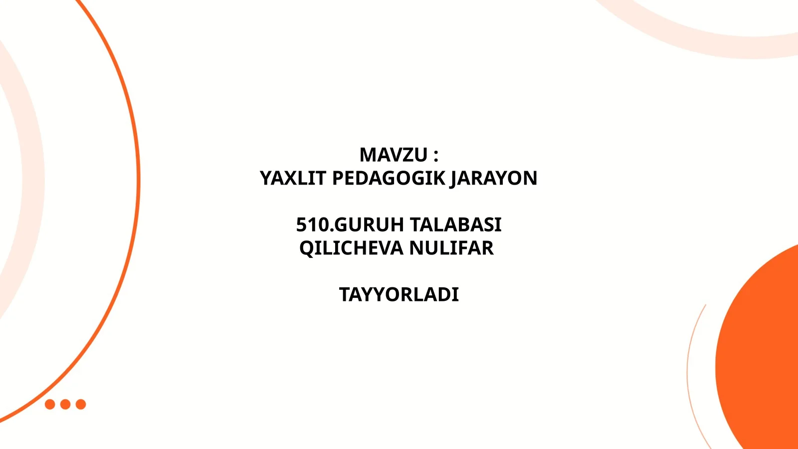 Yaxlit Pedagogik Jarayon
