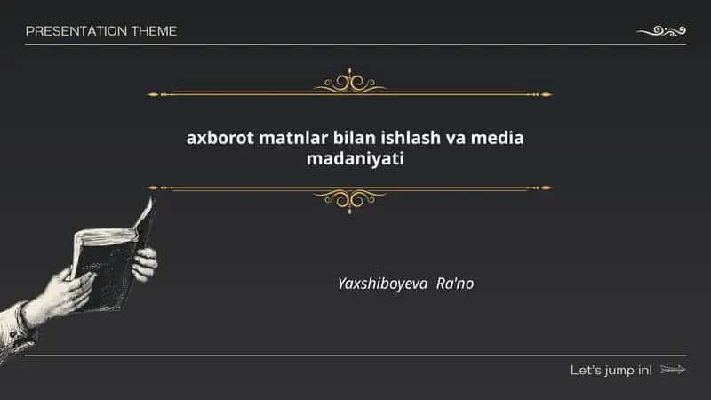 Axborot matnlar bilan ishlash va media madaniyati