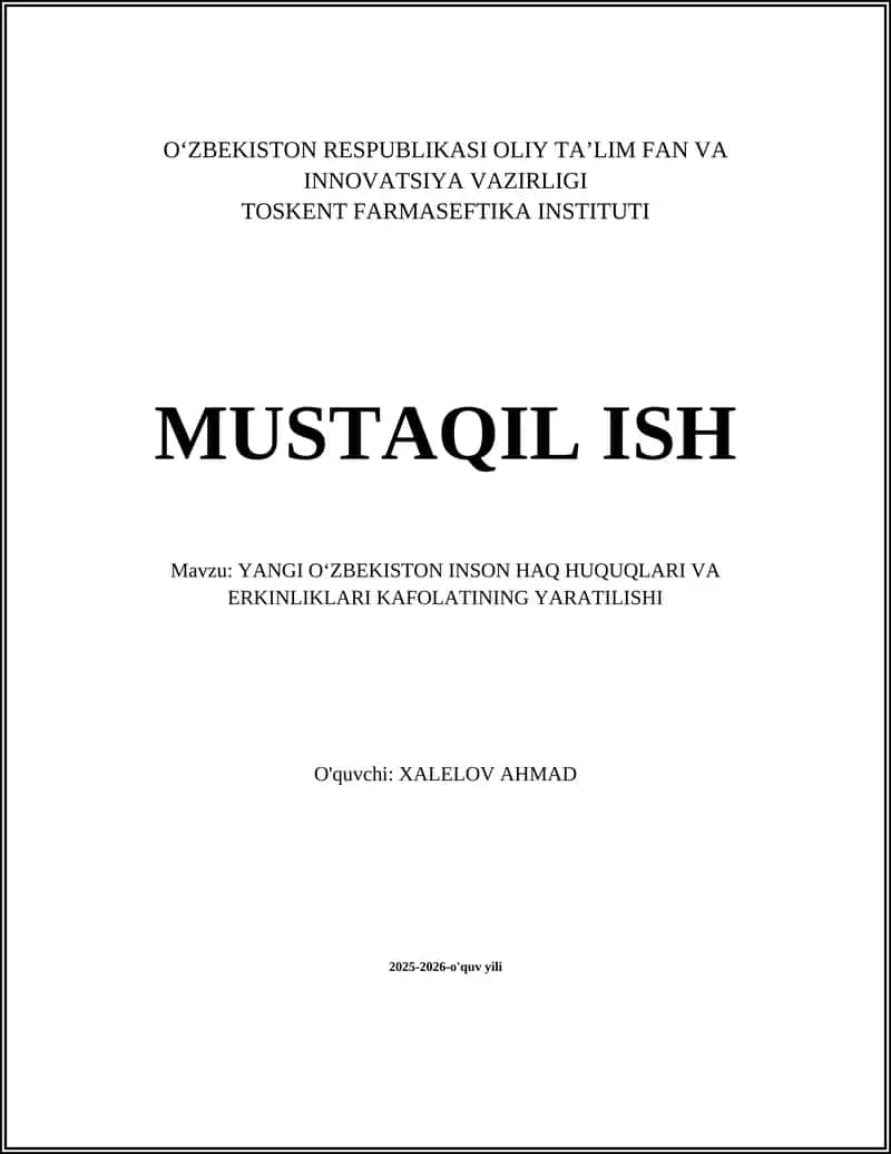 YANGI OʻZBEKISTON INSON HAQ HUQUQLARI VA ERKINLIKLARI KAFOLATINING YARATILISHI