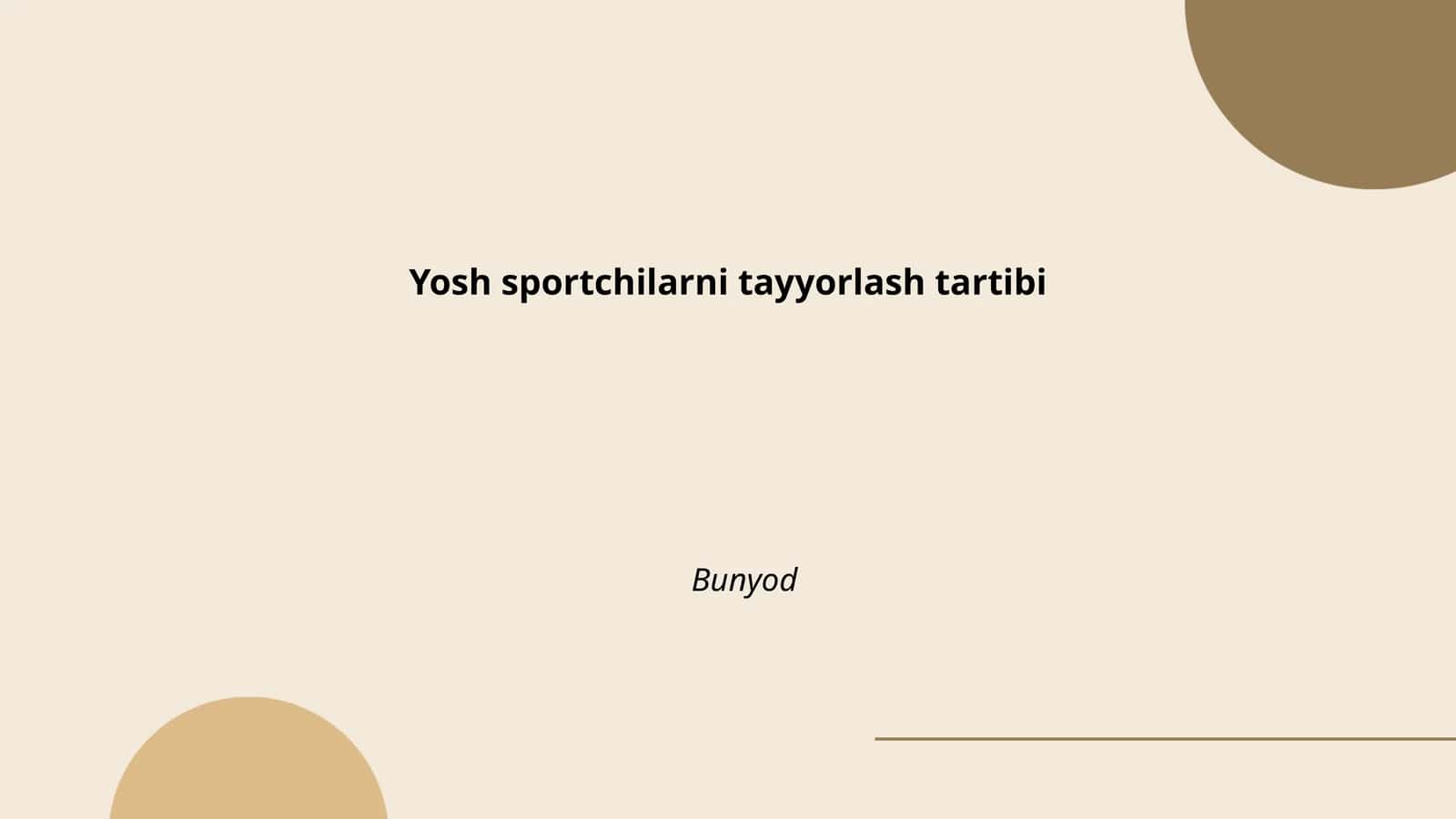 Yosh sportchilarni tayyorlash tartibi