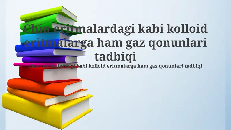Gaz qonunlarining kolloid eritmalarga tatbiqi