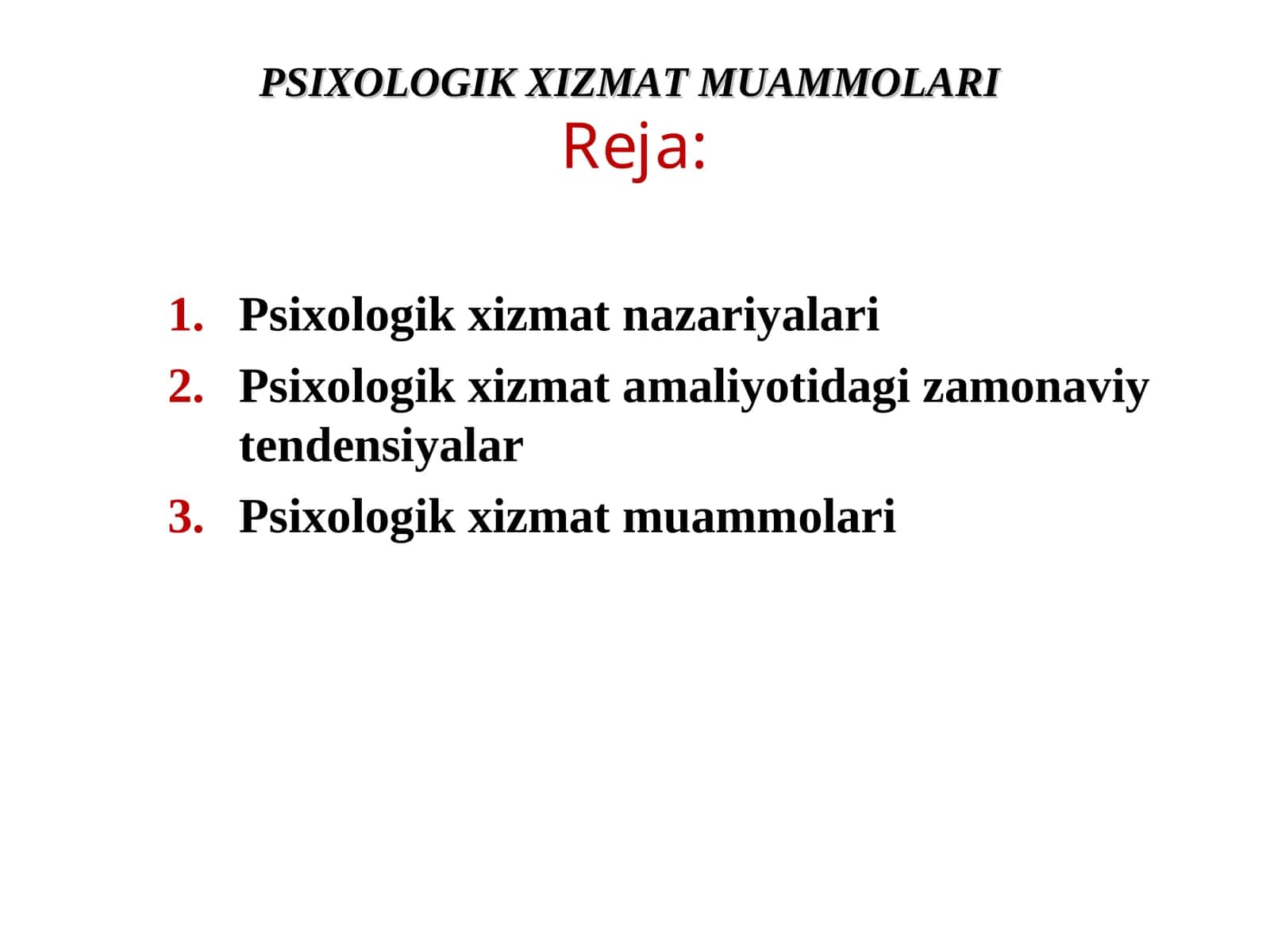 PSIXOLOGIK XIZMAT MUAMMOLARI
