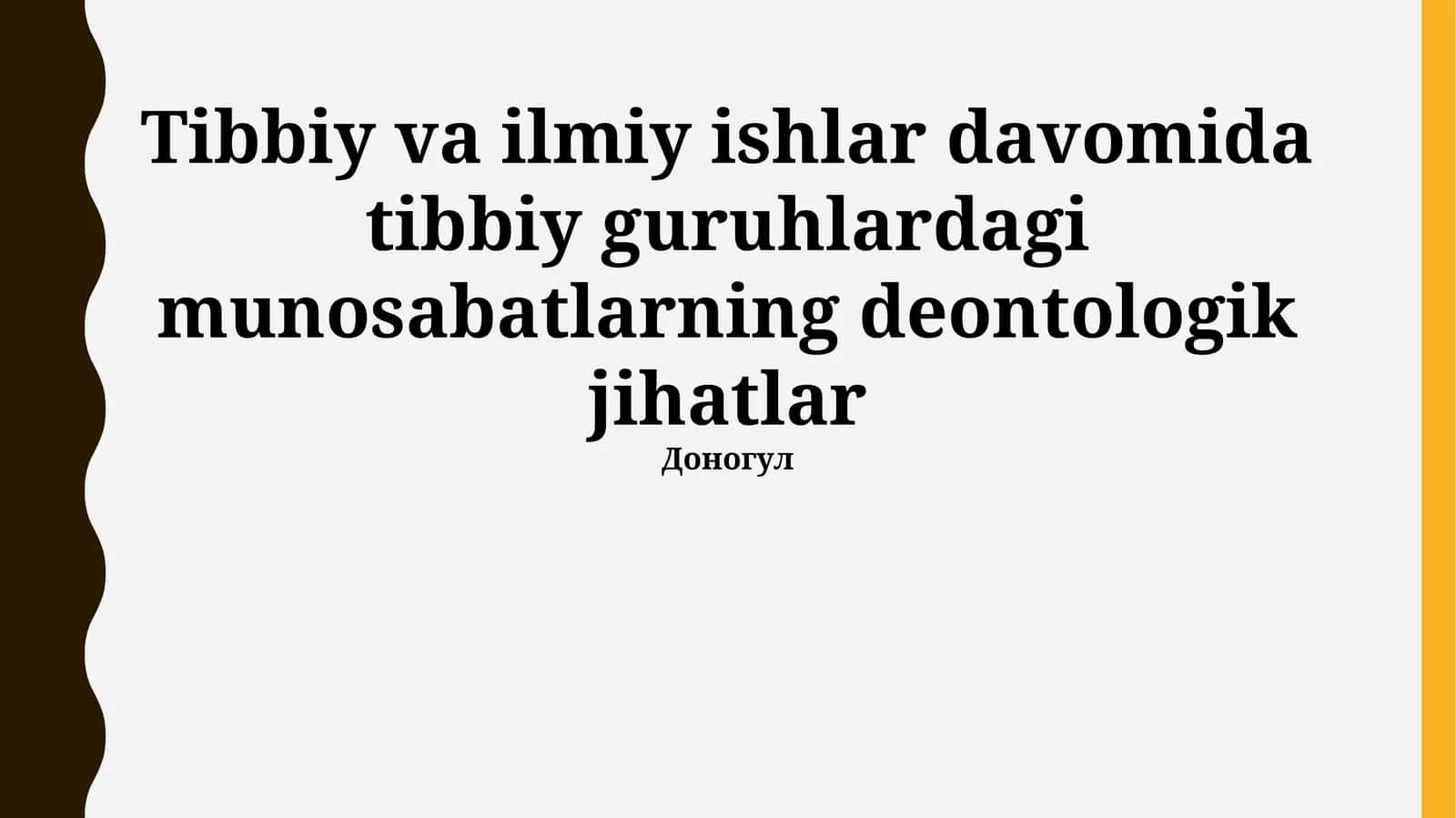Tibbiy jamoalardagi munosabatlarning deontologik jihatlari