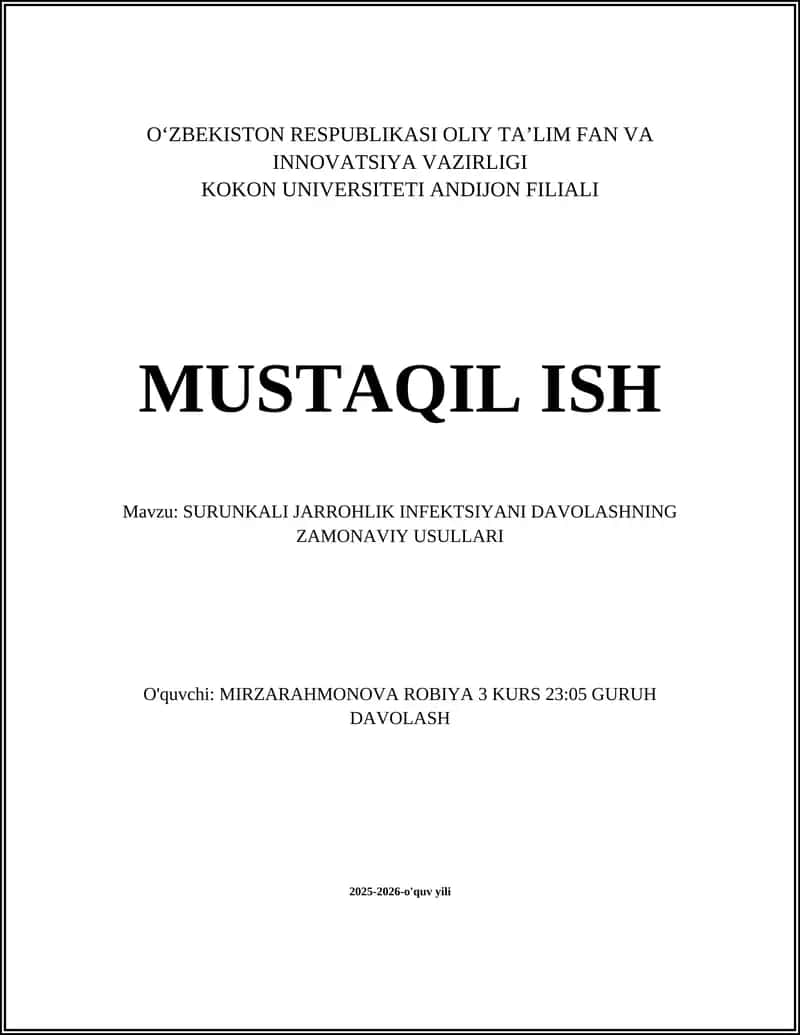 SURUNKALI JARROHLIK INFEKTSIYANI DAVOLASHNING ZAMONAVIY USULLARI