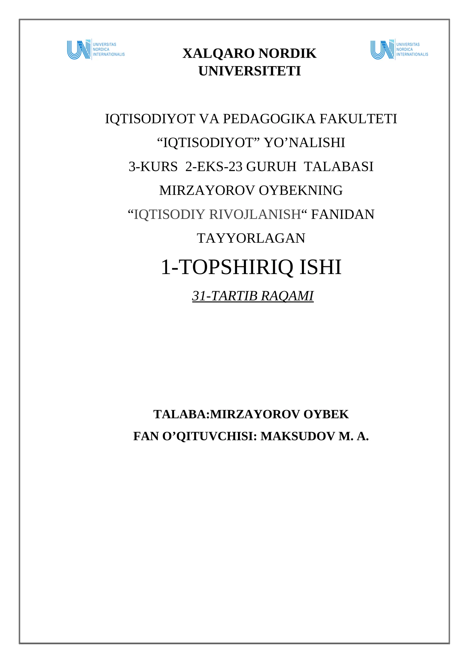 XALQARO NORDIK UNIVERSITETI IQTISODIYOT YO’NALISHI