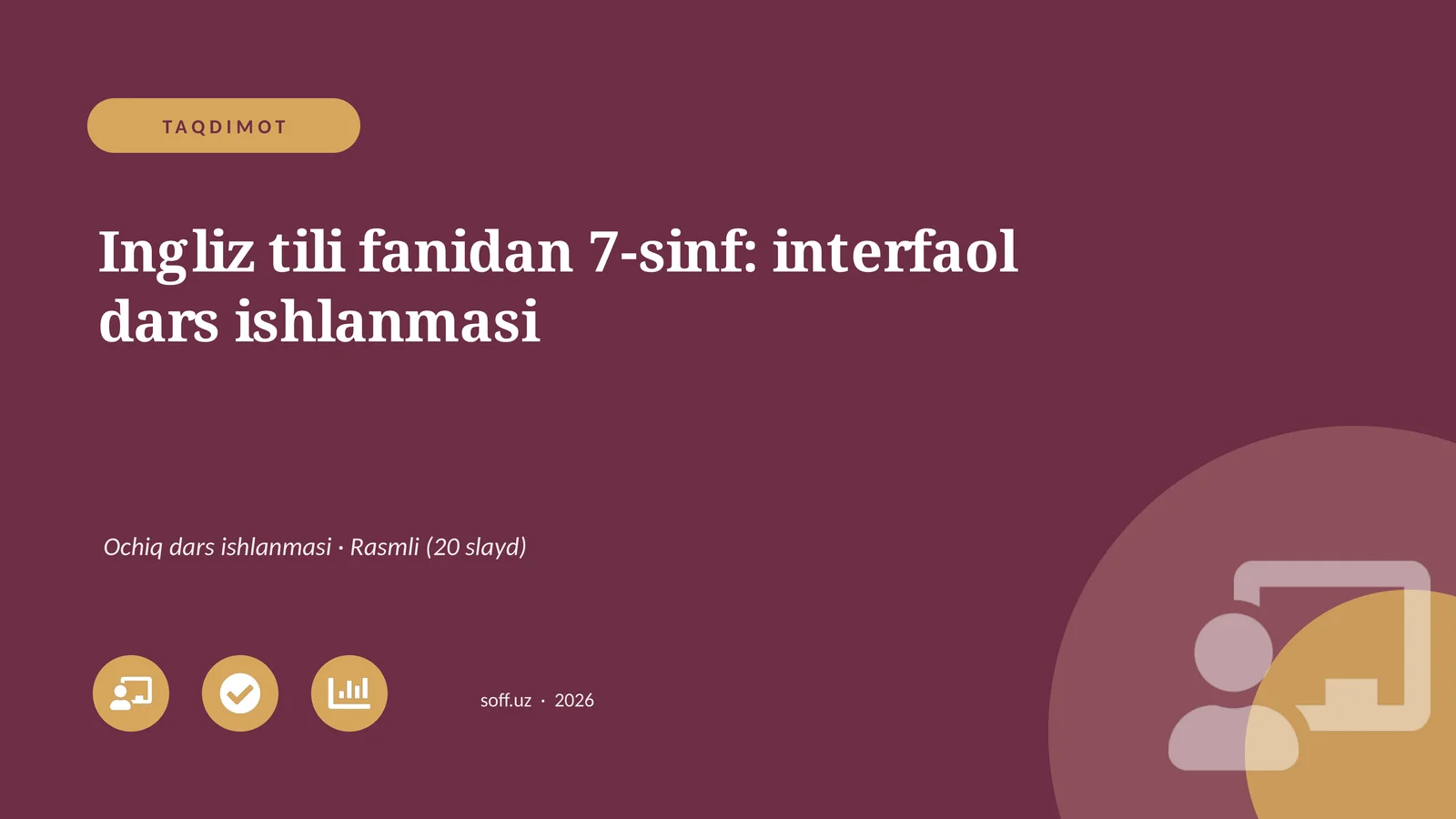 Ingliz tili fanidan 7-sinf: interfaol dars ishlanmasi
