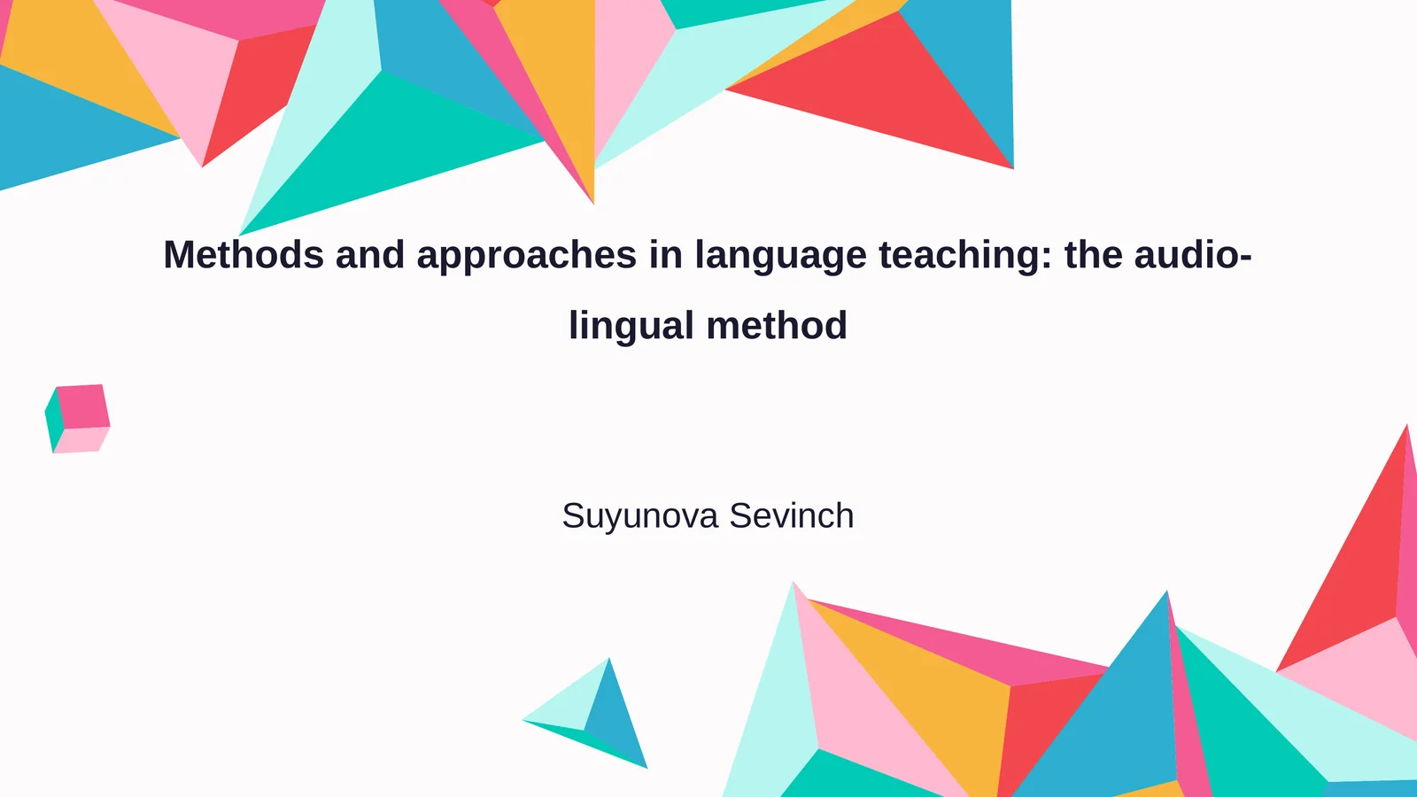 Methods and approaches in language teaching: the audio-lingual method